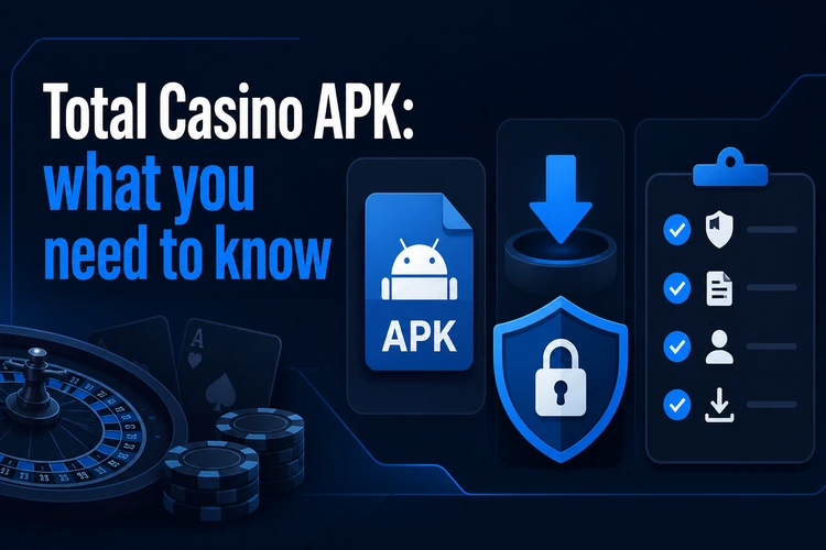 Total Casino APK: what you need to know